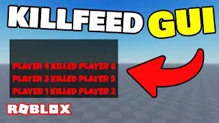 How to make a KILLFEED GUI in ROBLOX STUDIO!