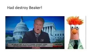 Final short clip Beaker need I say more