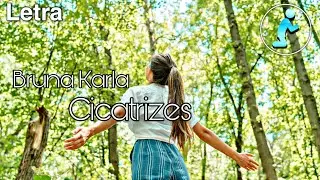 Bruna Karla - Cicatrizes | Letra
