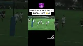 Biggest schoolboy rugby hits