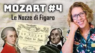 #OS74 - History of Opera: MOZART #4 – THE MARRIAGE OF FIGARO (LE NOZZE DI FIGARO)
