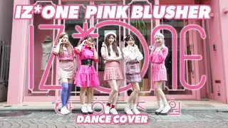 [KPOP IN PUBLIC] PINK BLUSHER - IZ*ONE (아이즈원) Dance Cover アイズワン カバーダンス 踊ってみた