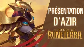 Pr&eacute;sentation d'Azir | Nouveau champion - Legends of Runeterra