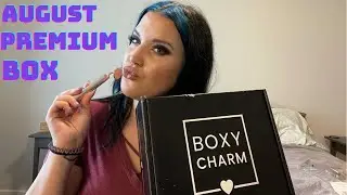 Boxy charm Premium August 2021 Unboxing and review!