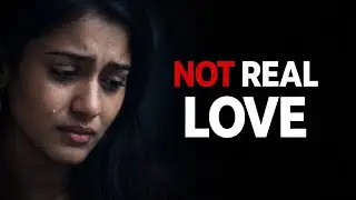It Looks Like Love But It Isn&rsquo;t | Love vs Attachment | Fake Love Signs | Krishna Voice