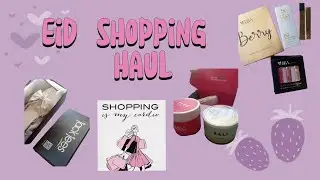 Eid Shopping Haul|Eid-ul-Fitr 2025