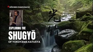 Living with Bamboo: Exploring the Shugyō of Yokoyama Katsuya (Part Two)