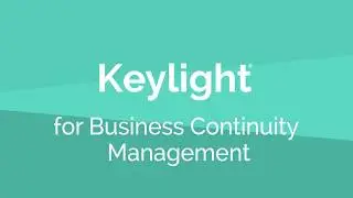 Business Continuity Management with the Lockpath Keylight Platform