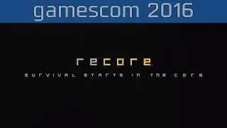 ReCore - gamescom 2016 Gameplay [HD 1080P]