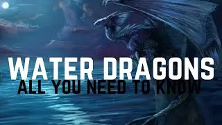 Water Dragons 🌊 6 Ways to Work with Them and a PERSONAL DRAGON GUIDE to Teach You How