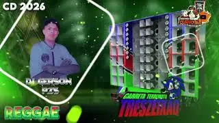 Carreta terremoto treeszex&atilde;o 2026 DJ GERSON PZS m&uacute;sica do reggae 🎧