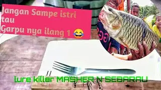 Tutorial Cara membuat umpan sendok, Casting masher n hampala /kebarau