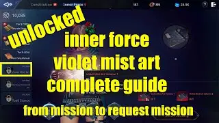 MIR 4 - UNLOCKED INNER FORCE VIOLET MIST ART COMPLETE GUIDE | ALL MISSION GUIDE
