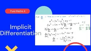 Неявная дифференциация (Edexcel IAL P4 5.2)