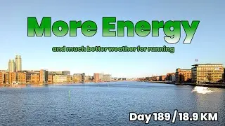 Day 189: 18.9 KM of Running in the Most Beautiful Weather