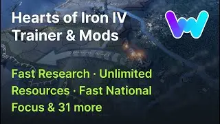 Hearts of Iron IV Trainer +34 Mods (Unlimited Resources, Fast Research)