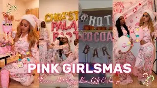  PINK GIRLSMAS VLOG | HOT COCOA BAR, GIFT EXCHANGE, DECORATING & MORE &hellip;