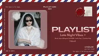 Missing you in the quiet night 🌙 soft r&b · indie pop comfort｜unmute. playlist girlfriend