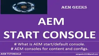 AEM Beginner #7 | Консоль AEM Start