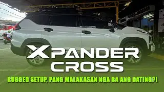 XPANDER CROSS AT 2025 Na Rugged Setup, Pang Malakasan Ang Dating Ng Bagong Set Ng Mga Freebies!