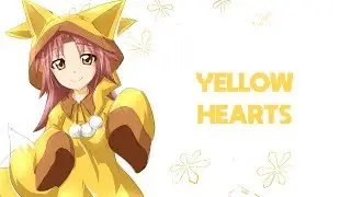 Nightcore - Yellow Hearts (Ant Saunders) Lyrics