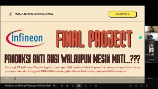 Produksi Anti Rugi Walaupun Mesin Mati? - Study Case PT Infineon Technologies Batam by Group 8