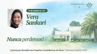 Nunca perdemos! | Vera Sankari | 31/01/2026