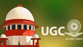 UGC guidelines n Supreme Court stay