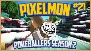 Pixelmon Server Pokeballers Adventure Season 2 Episode 21 - Eevee The Troll