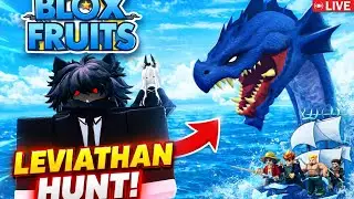 Leviathan Hunt LIVE 🔥 | Blox Fruits Biggest Boss