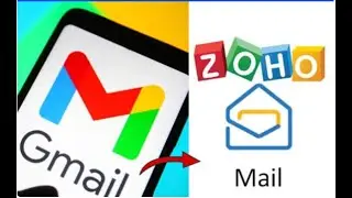 &ldquo;Gmail account se data ko Zoho mail account pr kese transfer kare | Step by Step Guide in Hindi