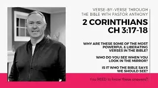 2 Corinthians 3:17-18 Two of the most powerful and liberating verses in the Bible