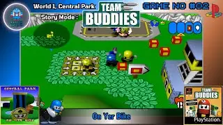 Team Buddies PS1 - World 1 Central Park : On Yer Bike