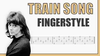 Train Song - Vashti Bunyan | TAB Fingerstyle for Guitar