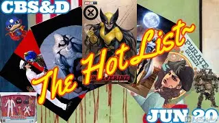 Comic Book Steals and Deals Hot List for  June 20th ~ Your Daily Variant Comic Book Report