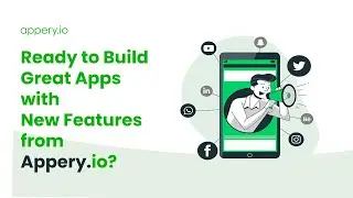 Top 4 Features in Appery.io App Builder 2024 Upgrade!