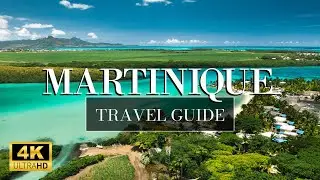 Martinique Island Tour: Tropical Paradise in 4K