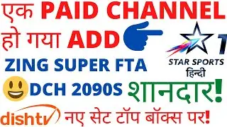 Zing Super FTA DCH2090S|1 Paid Channel Star Sports1 Hindi Activated|नए Set Top Box पर हो गया शुरू|