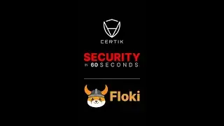 Security in 60 Seconds - Floki