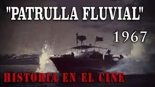 Patrullando el río: La Marina de EE.UU. en el Delta del Mekong durante la Guerra de Vietnam