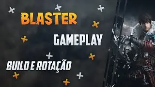 LOST ARK: Blaster Gameplay: Build PVE - Rota&ccedil;&atilde;o e Informa&ccedil;&atilde;o