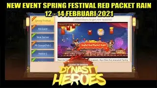 New Event Spring Festival Imlek ~ Joyful Red Packet Rain | Dynasty Heroes - Legend of Samkok