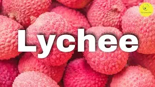 Lychee: Anti-viral, anti-influenza, anti-cancer properties || Health benefits of Lychee