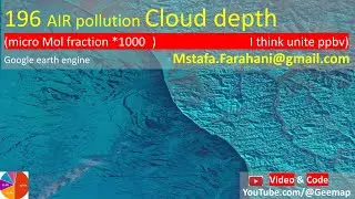 Earth Monitoring AIR Pollution cloud depth By satellite imagery gis Remotesensing GEE Earth engine