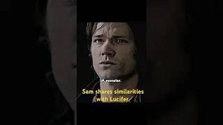 Sam shares similarities with Lucifer.#supernatural #shorts #shortvideo #series #fouryou