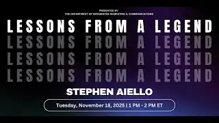 Lessons from a Legend with Stephen Aiello