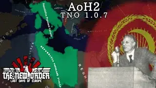 TNO (The last days of Europe hoi4) Aoh2 MOD Showcase: NEW Update 1.0.7 Italy