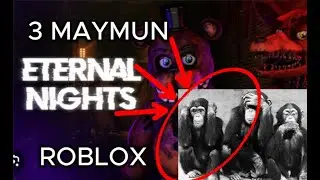 3 MAYMUN İLE ROBLOX ETERNAL NİGHTS KOMİK ANLAR