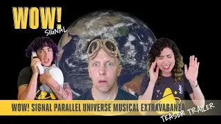 Wow! Signal Space Comedy Parallel Universe Musical Extravaganza | Teaser Trailer | Adler Planetarium