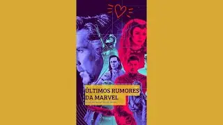 &Uacute;LTIMOS RUMORES MARVEL #shorts